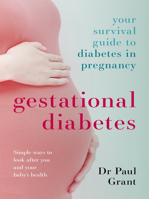 Title details for Gestational Diabetes by Paul Grant - Available
